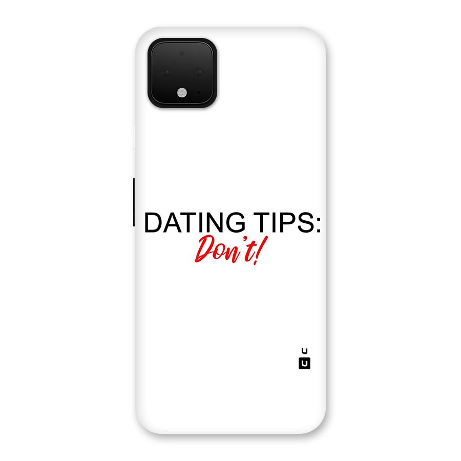 Expert Dating Tip Back Case for Google Pixel 4 XL