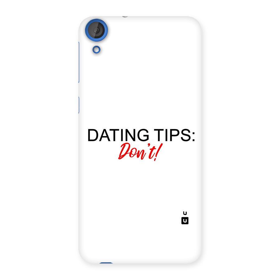 Expert Dating Tip Back Case for HTC Desire 820