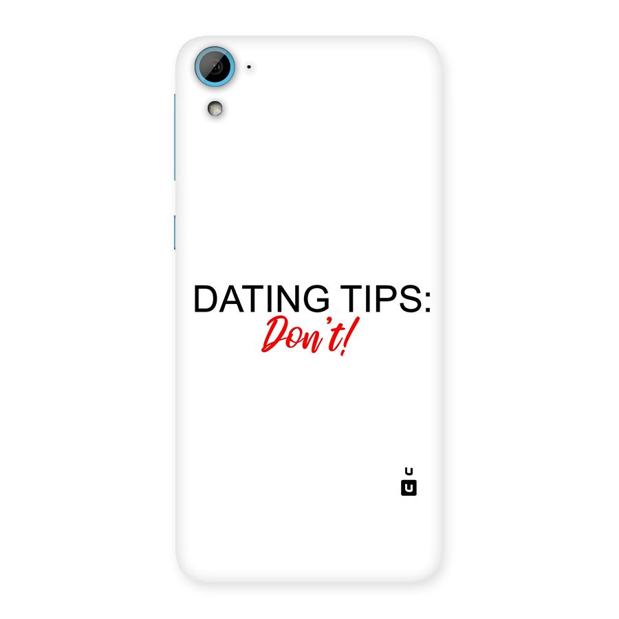 Expert Dating Tip Back Case for HTC Desire 826