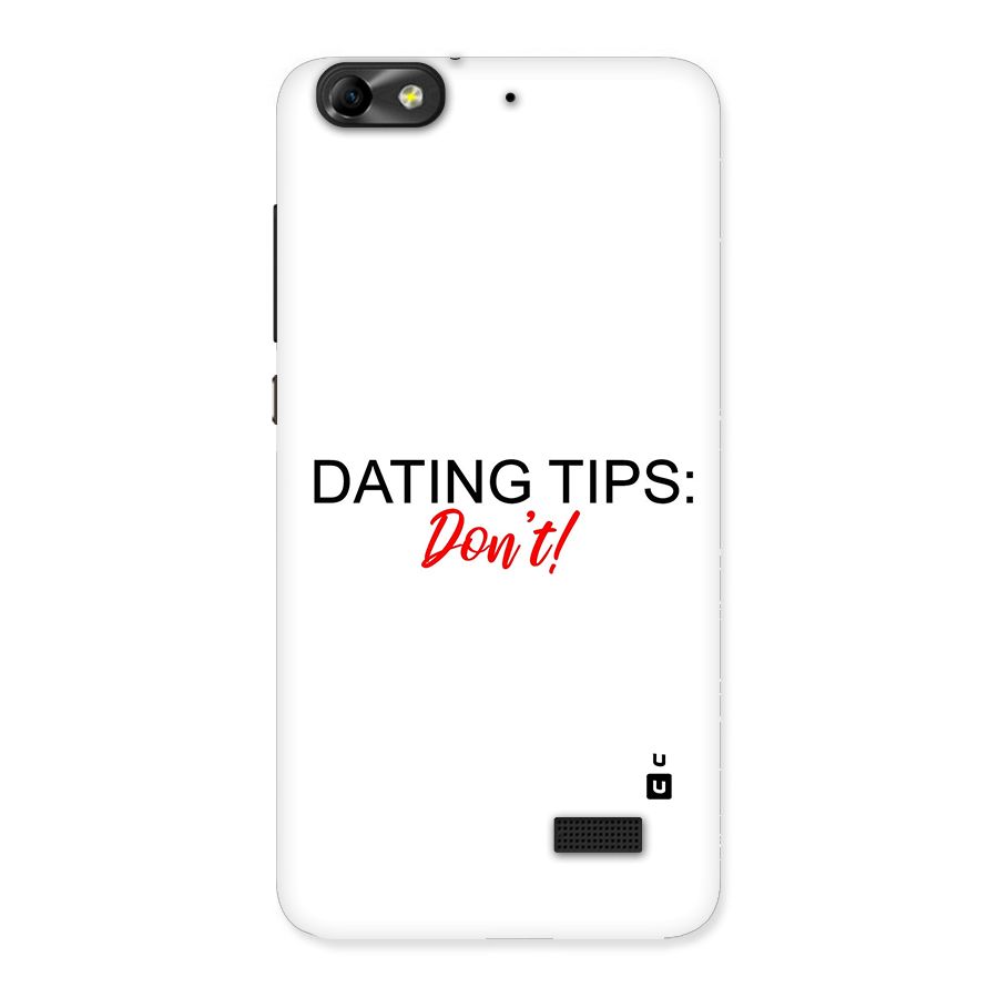 Expert Dating Tip Back Case for Honor 4C