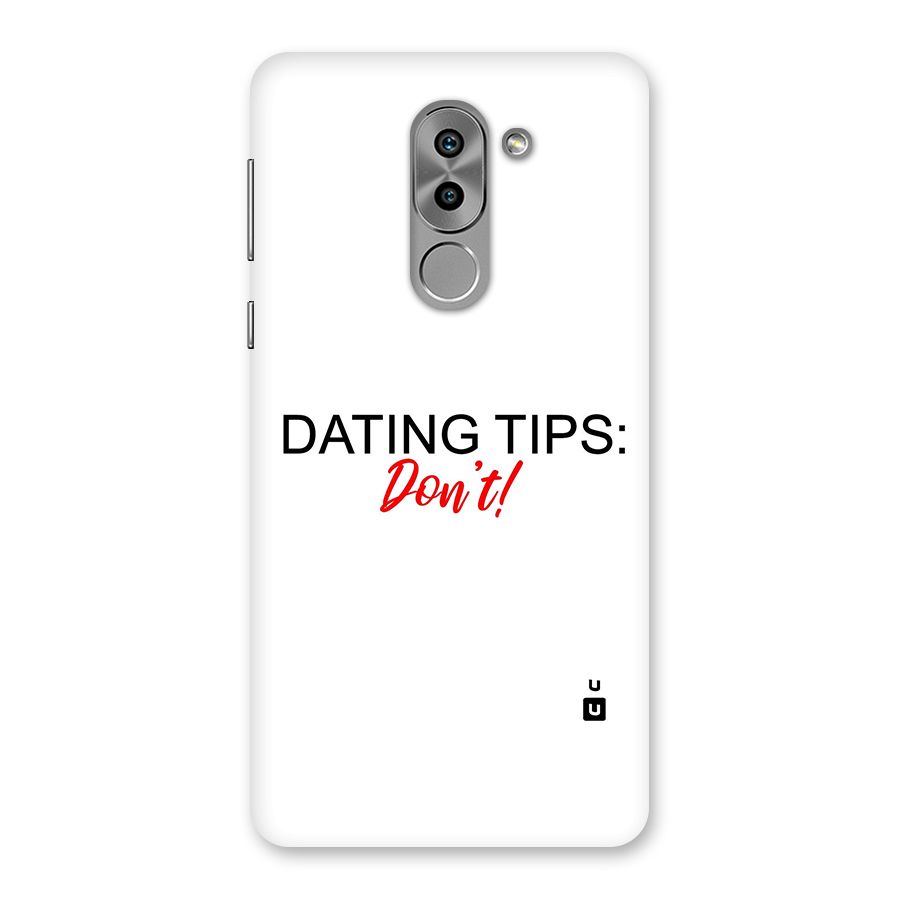 Expert Dating Tip Back Case for Honor 6X