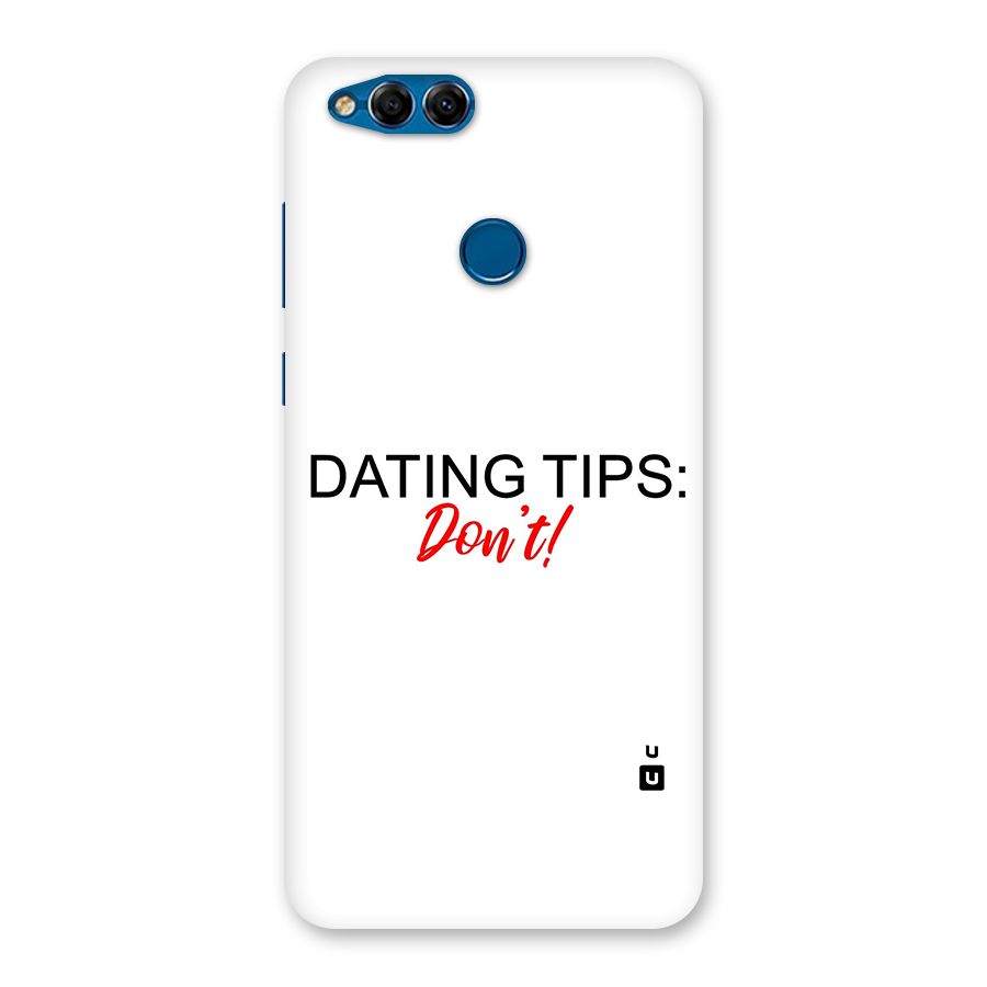 Expert Dating Tip Back Case for Honor 7X