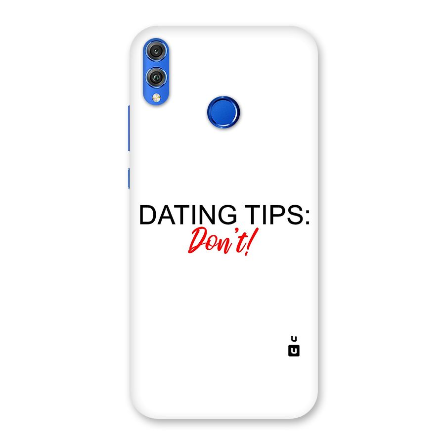 Expert Dating Tip Back Case for Honor 8X