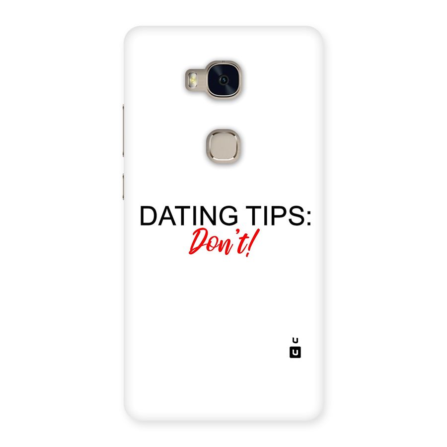 Expert Dating Tip Back Case for Huawei Honor 5X