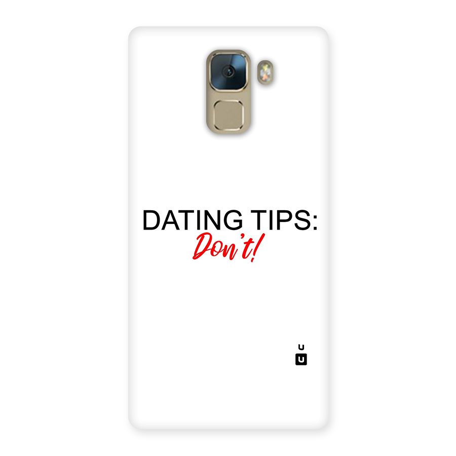 Expert Dating Tip Back Case for Huawei Honor 7