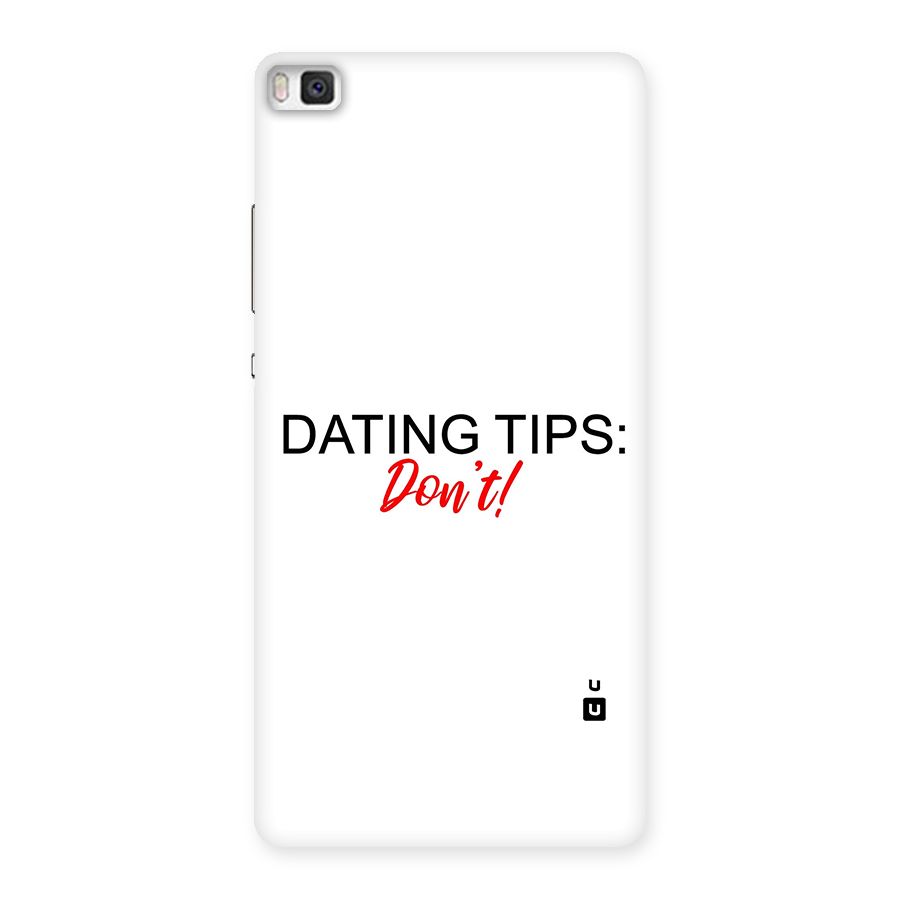 Expert Dating Tip Back Case for Huawei P8