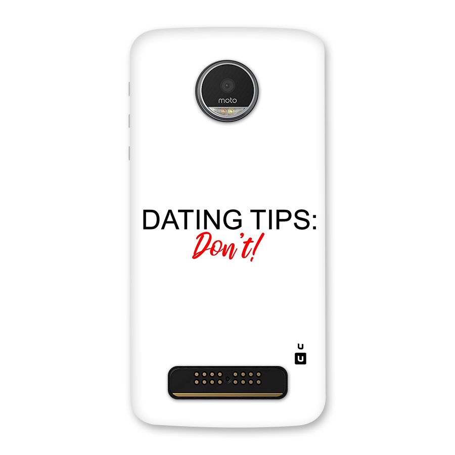 Expert Dating Tip Back Case for Moto Z Play