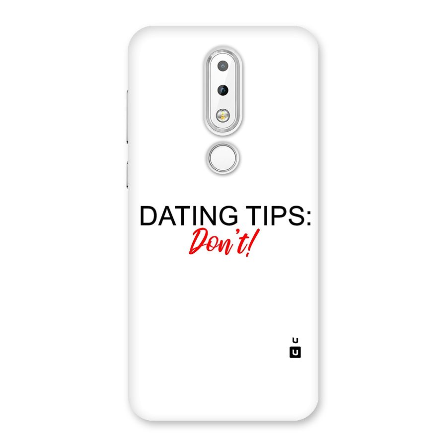 Expert Dating Tip Back Case for Nokia 6.1 Plus