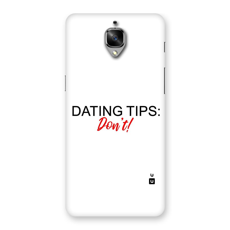 Expert Dating Tip Back Case for OnePlus 3