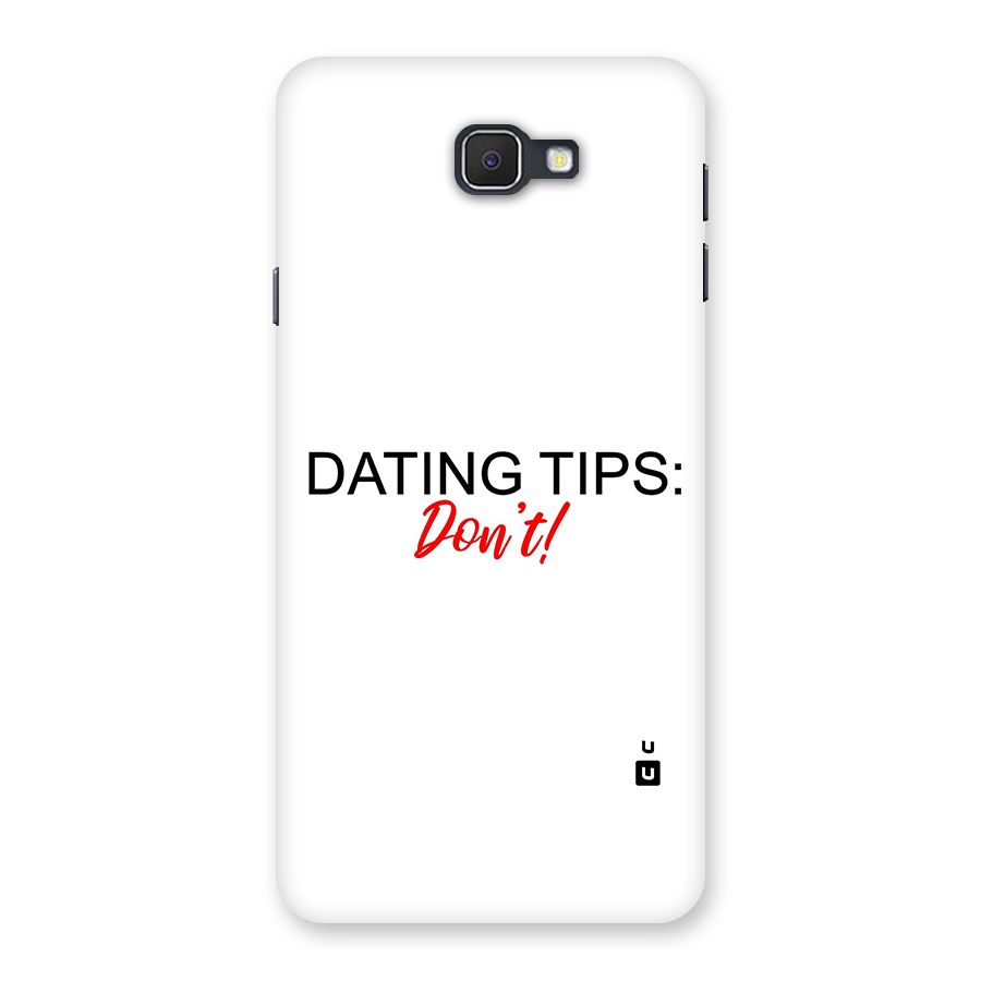 Expert Dating Tip Back Case for Samsung Galaxy J7 Prime