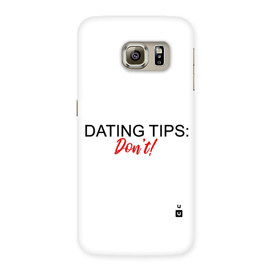 Expert Dating Tip Back Case for Samsung Galaxy S6 Edge