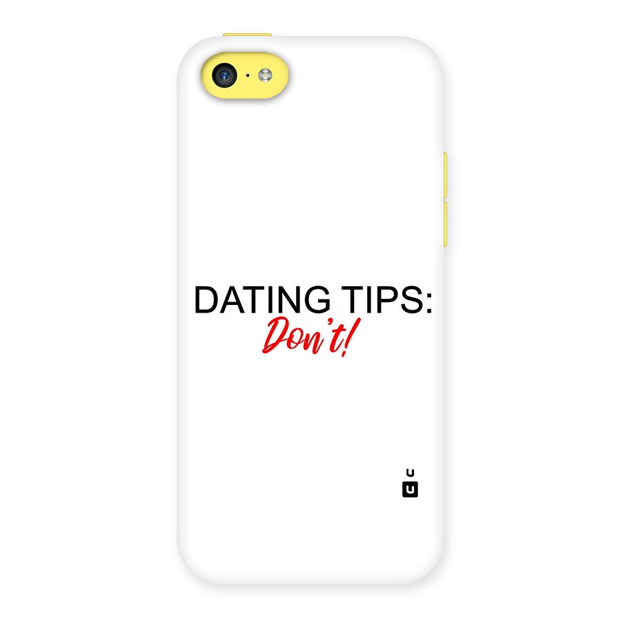 Expert Dating Tip Back Case for iPhone 5C