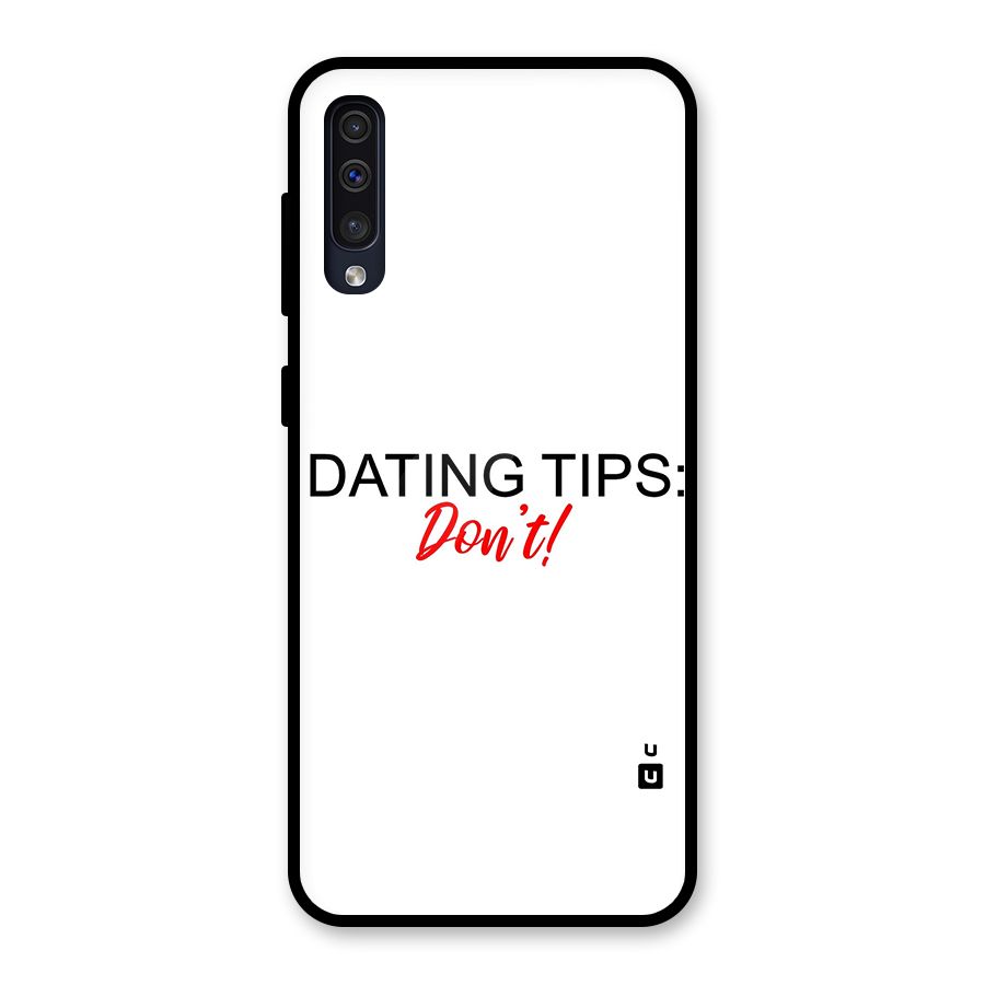 Expert Dating Tip Glass Back Case for Galaxy A50