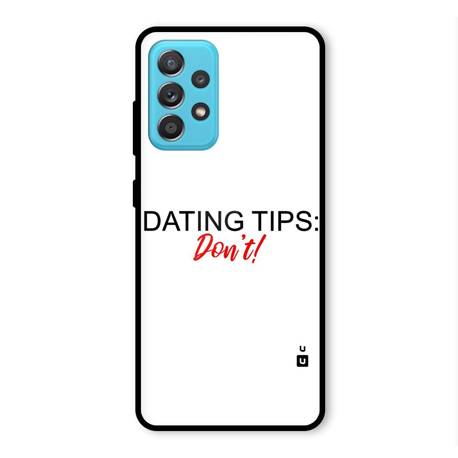 Expert Dating Tip Glass Back Case for Galaxy A52