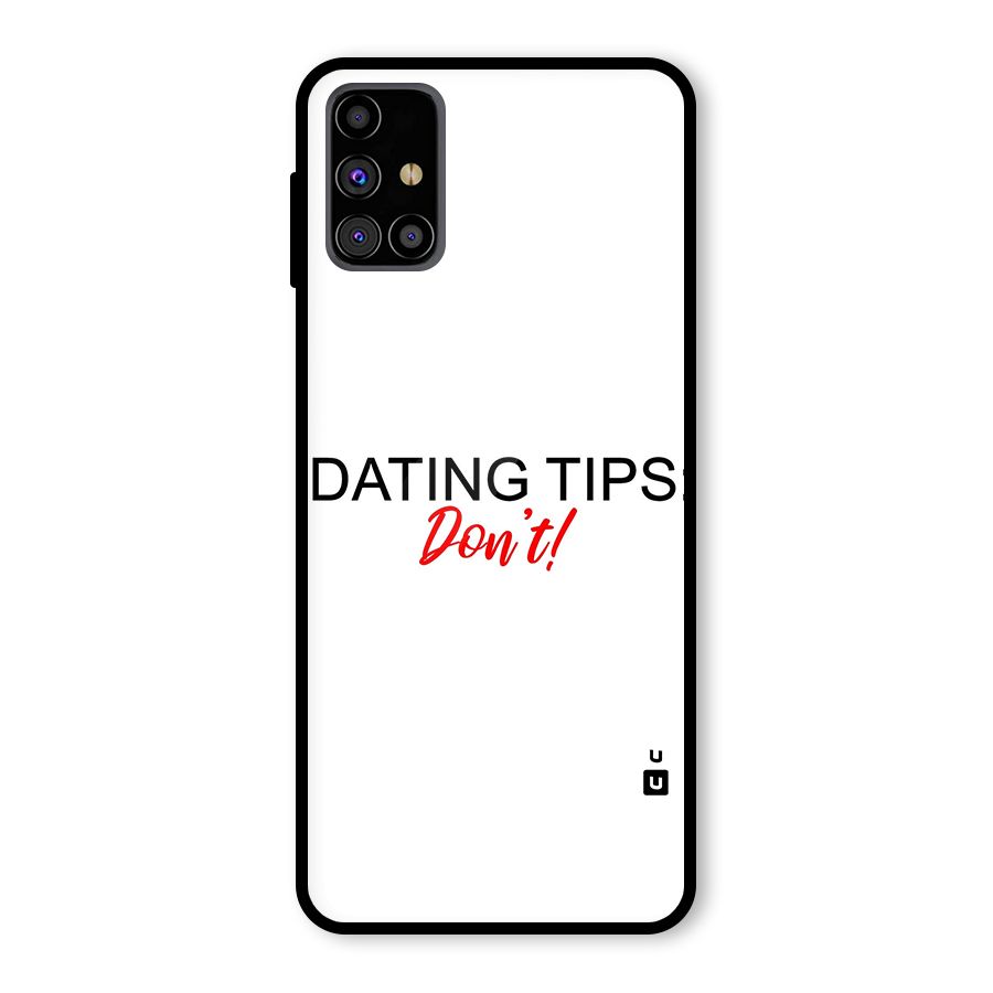 Expert Dating Tip Glass Back Case for Galaxy M31s