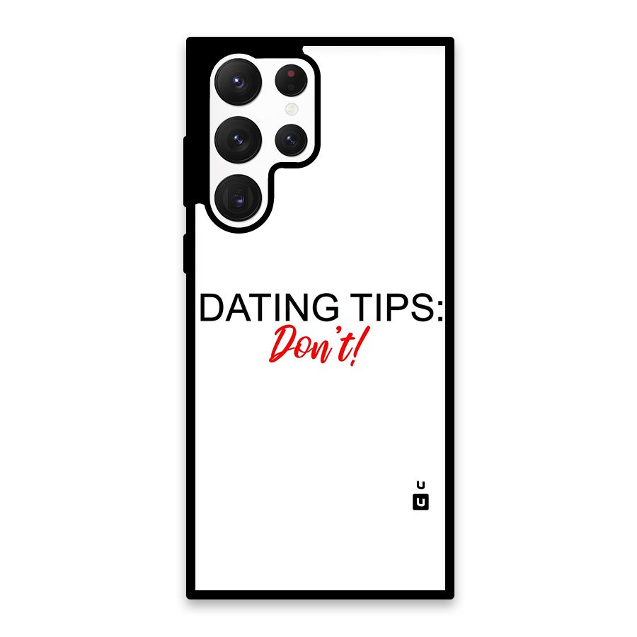 Expert Dating Tip Glass Back Case for Galaxy S22 Ultra 5G