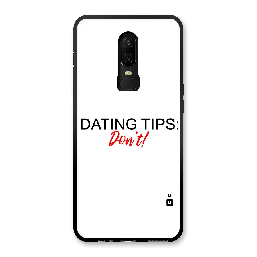 Expert Dating Tip Glass Back Case for OnePlus 6