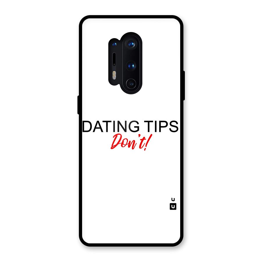 Expert Dating Tip Glass Back Case for OnePlus 8 Pro