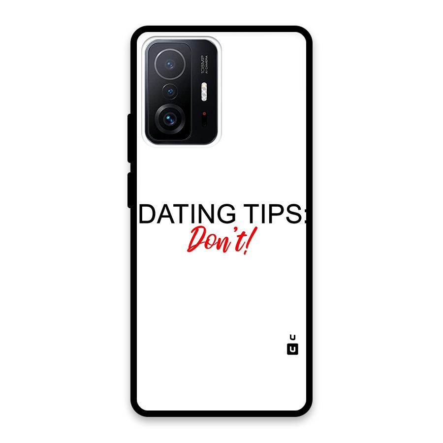 Expert Dating Tip Glass Back Case for Xiaomi 11T Pro