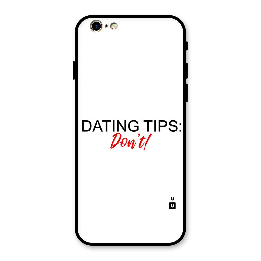 Expert Dating Tip Glass Back Case for iPhone 6 6S