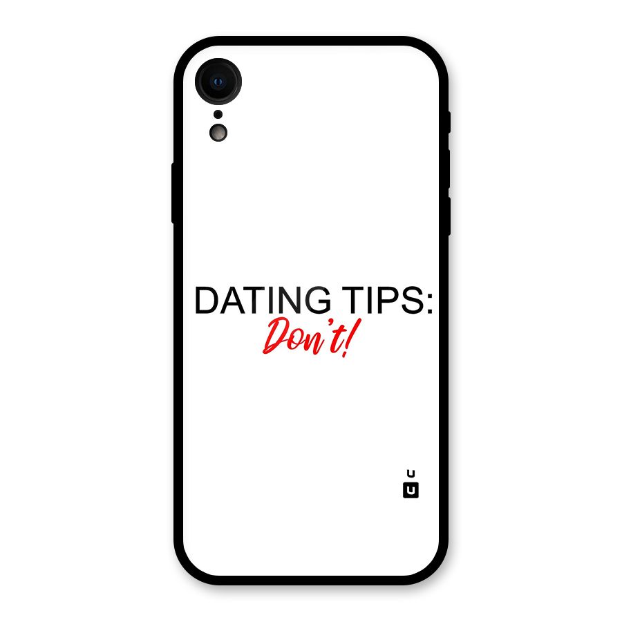 Expert Dating Tip Glass Back Case for iPhone XR