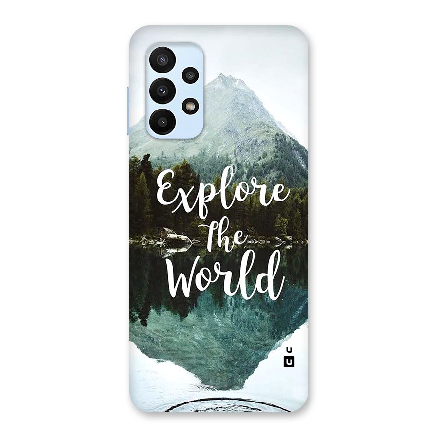 Explore The World Back Case for Galaxy A23