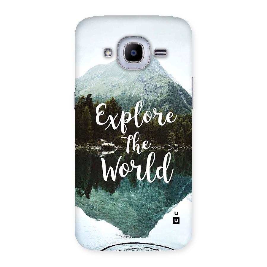 Explore The World Back Case for Galaxy J2 2016