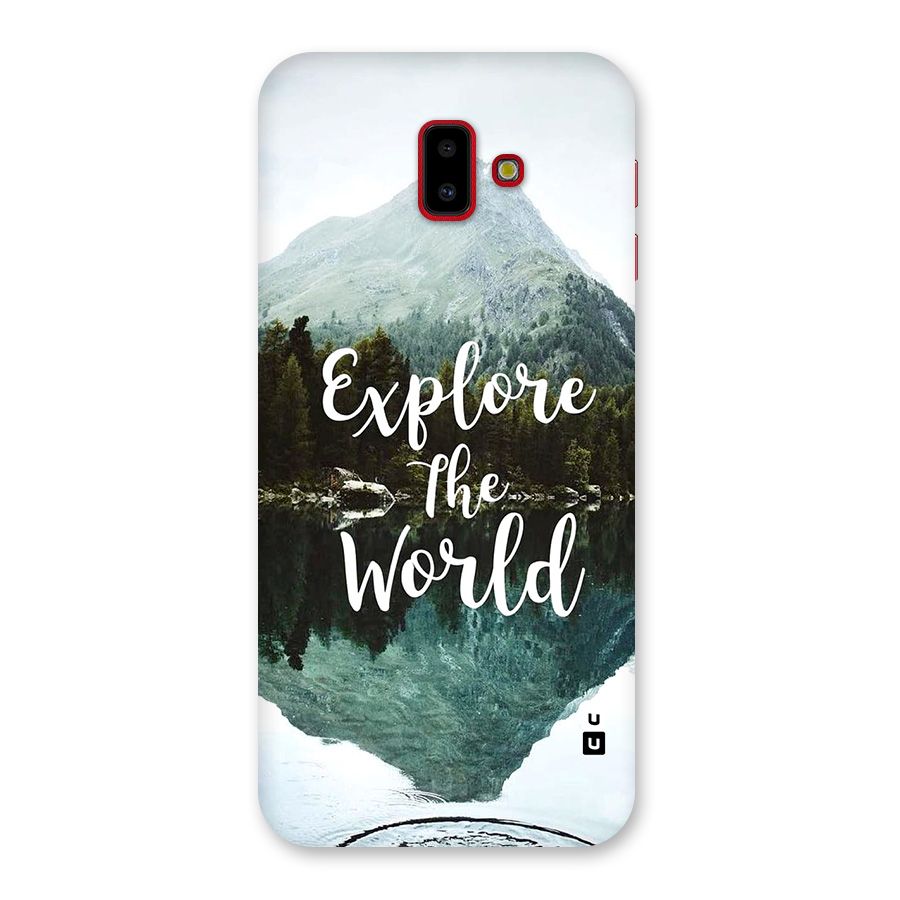 Explore The World Back Case for Galaxy J6 Plus