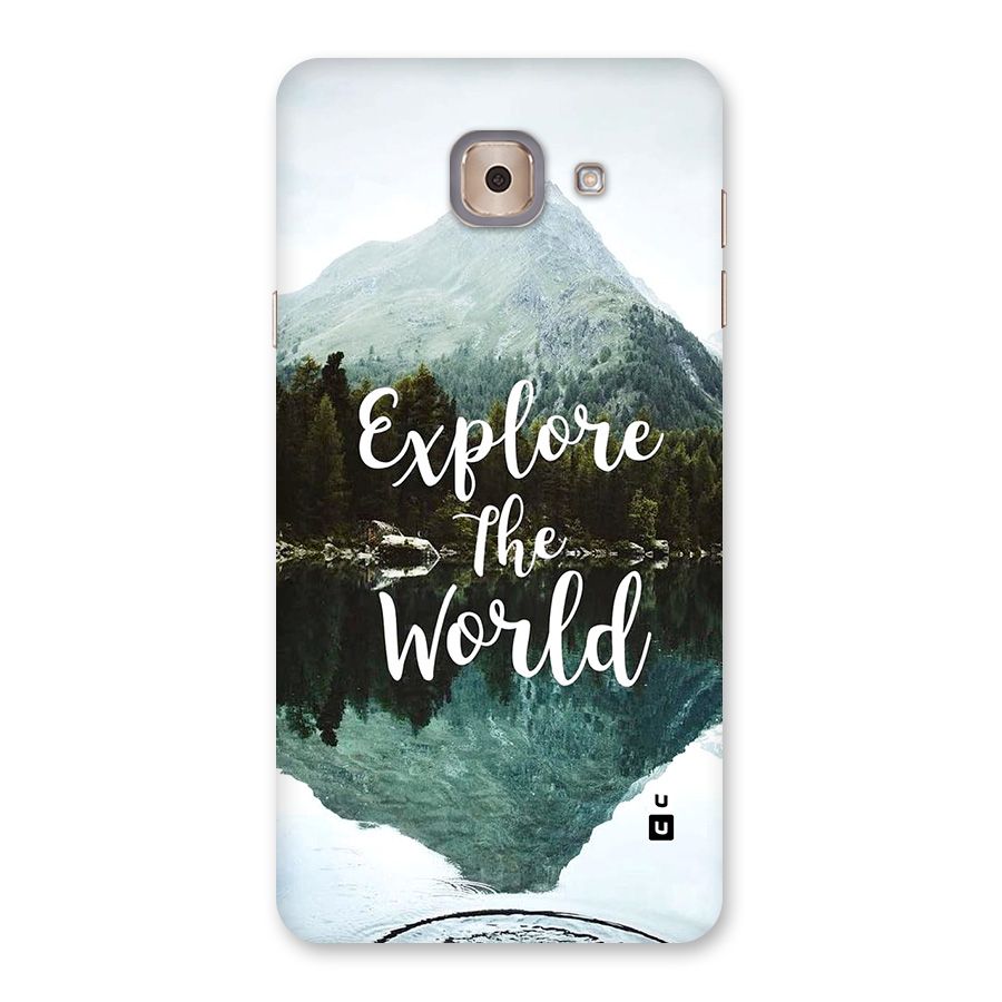 Explore The World Back Case for Galaxy J7 Max