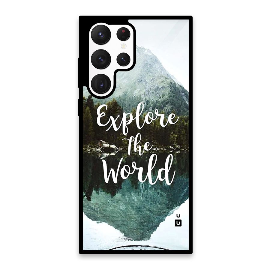 Explore The World Glass Back Case for Galaxy S22 Ultra 5G