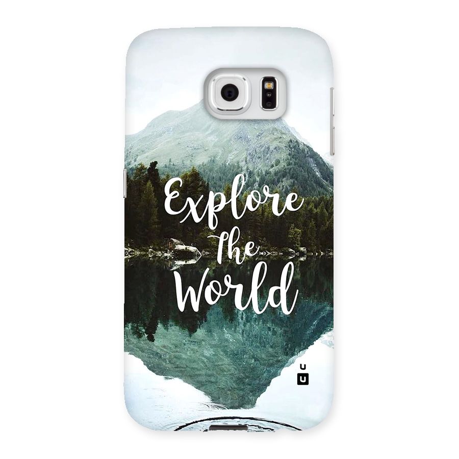Explore The World Back Case for Galaxy S6