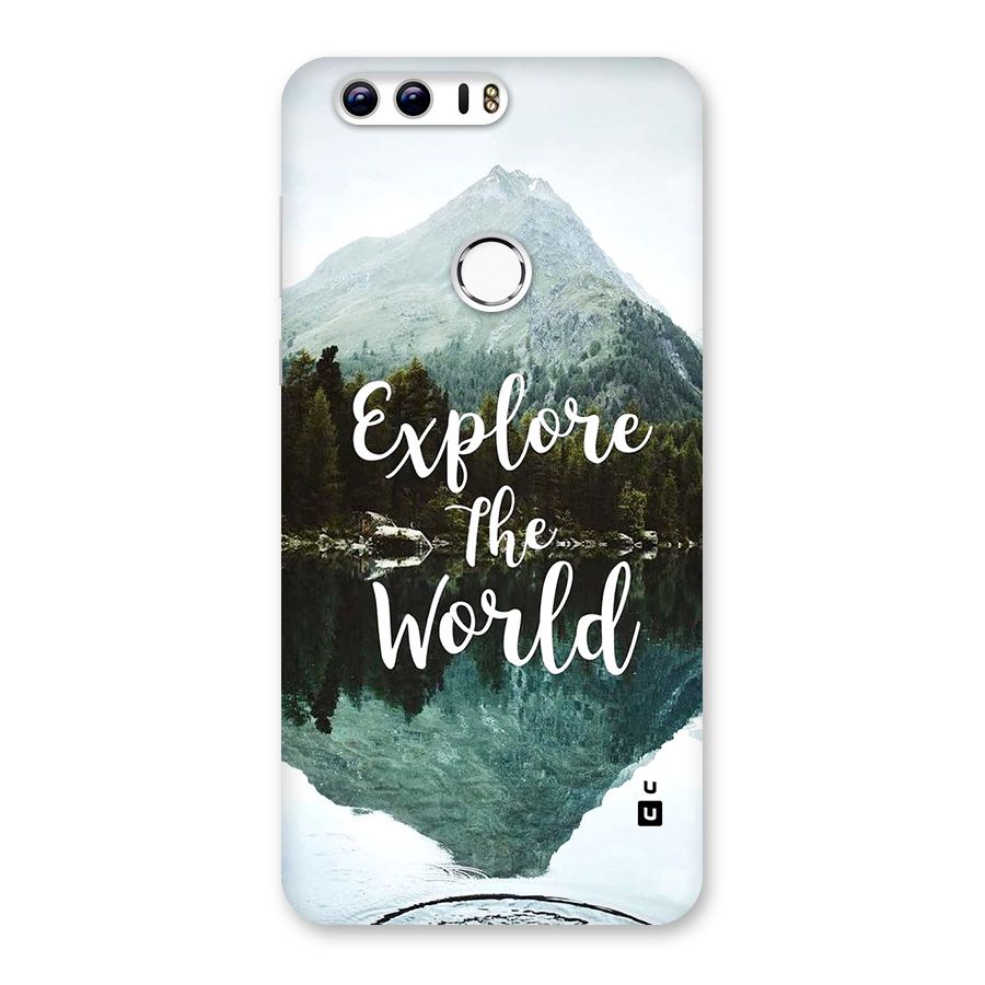 Explore The World Back Case for Honor 8