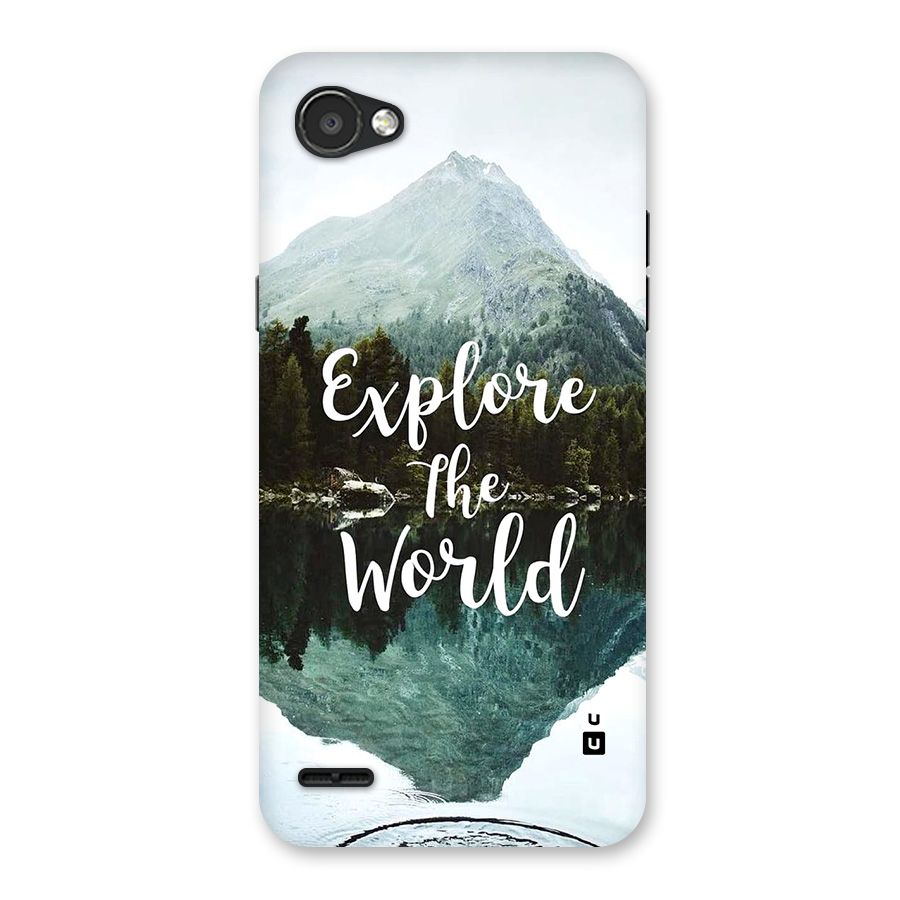 Explore The World Back Case for LG Q6
