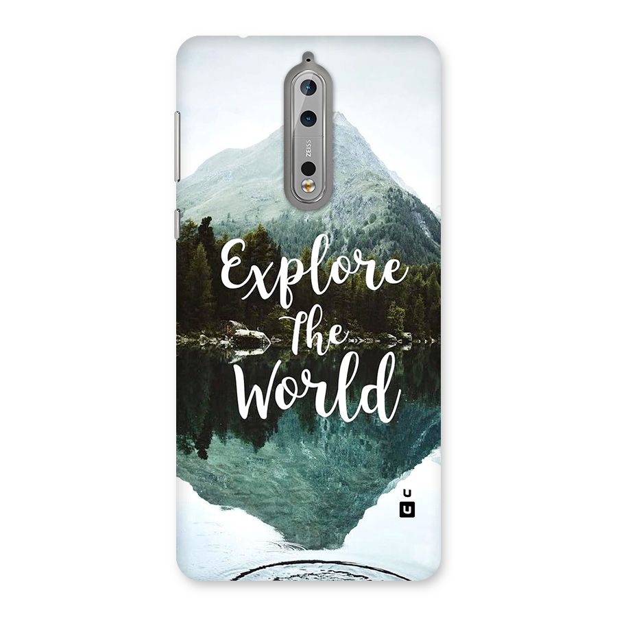 Explore The World Back Case for Nokia 8