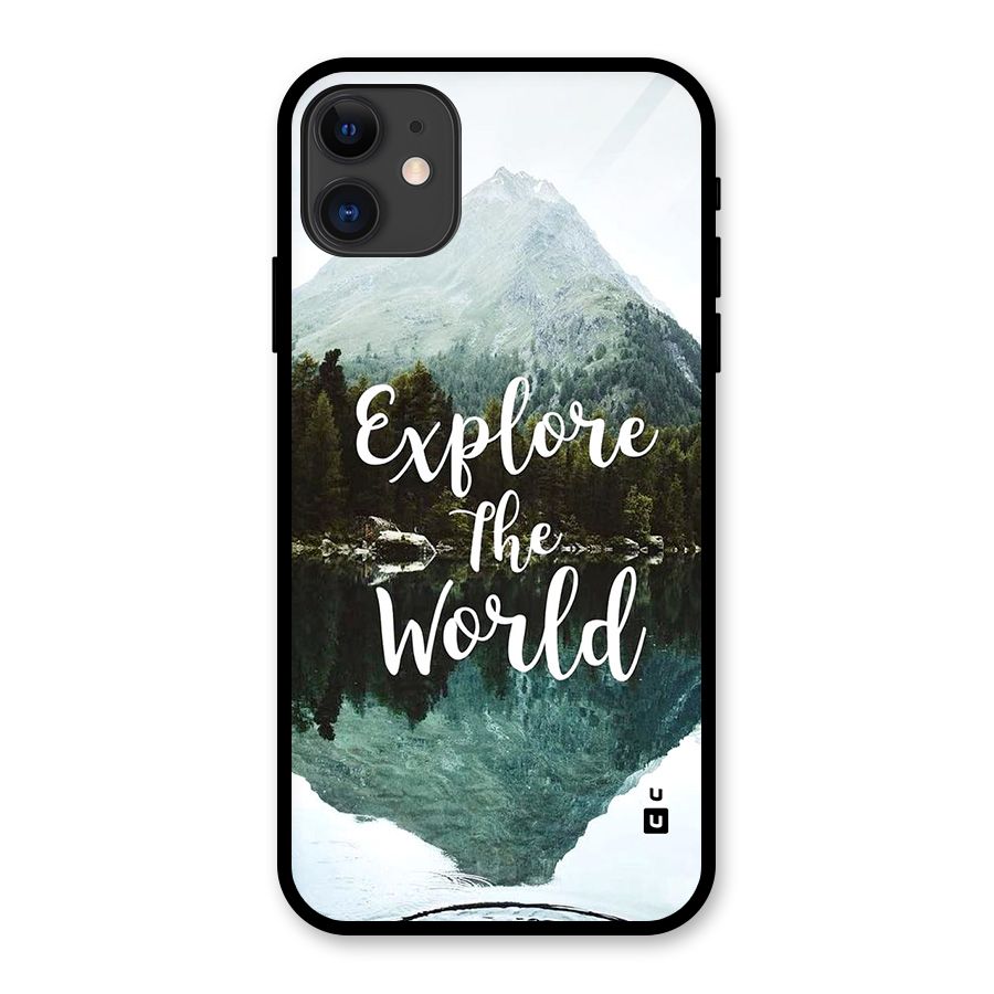 Explore The World Glass Back Case for iPhone 11