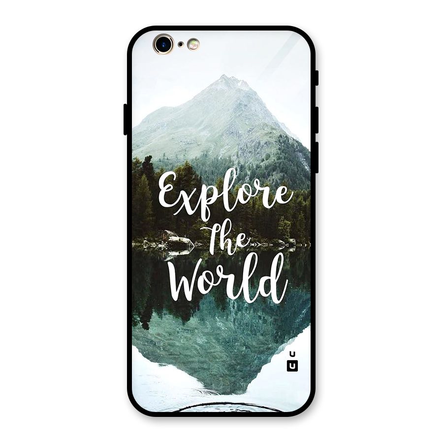 Explore The World Glass Back Case for iPhone 6 6S