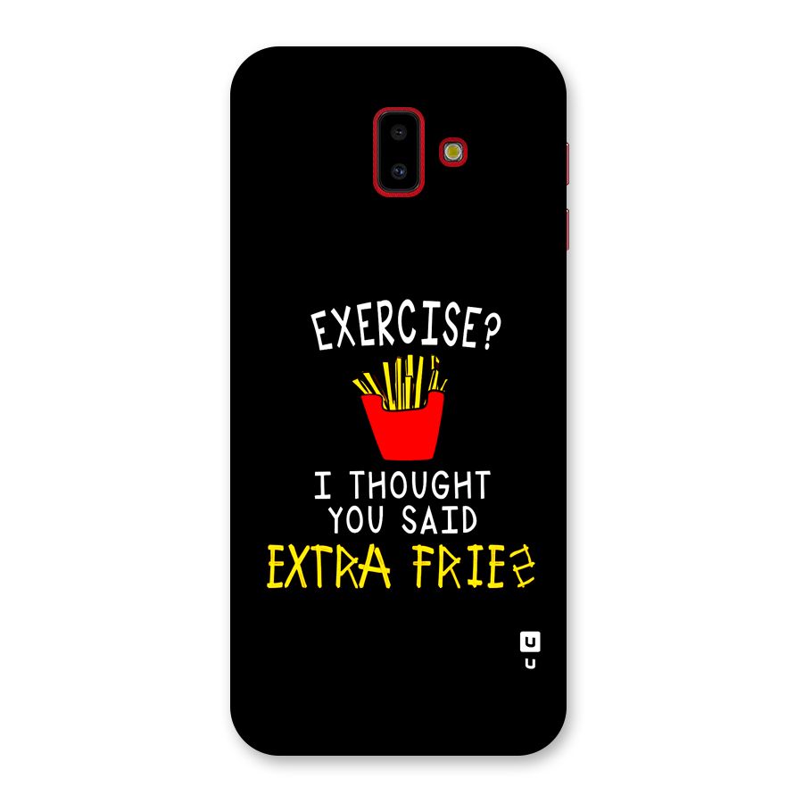 Extra Fries Back Case for Galaxy J6 Plus