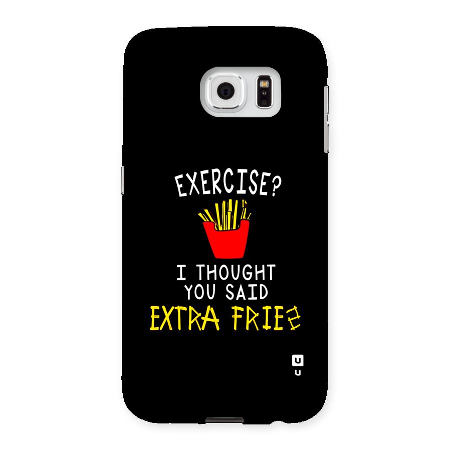 Extra Fries Back Case for Galaxy S6
