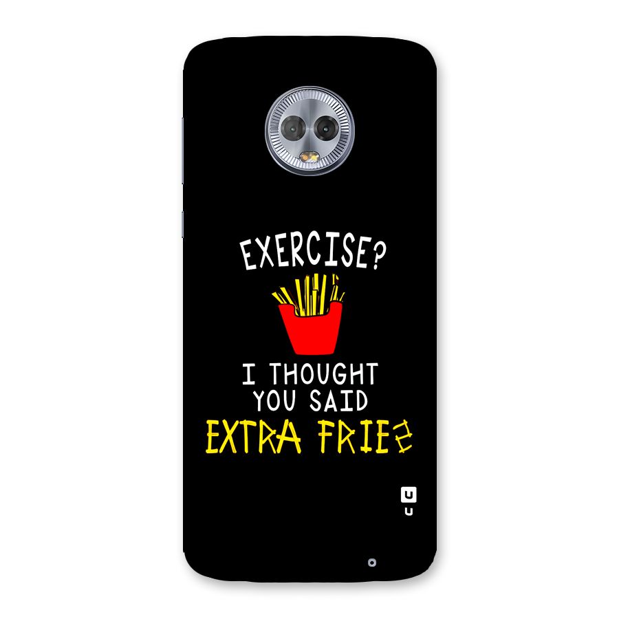 Extra Fries Back Case for Moto G6 Plus
