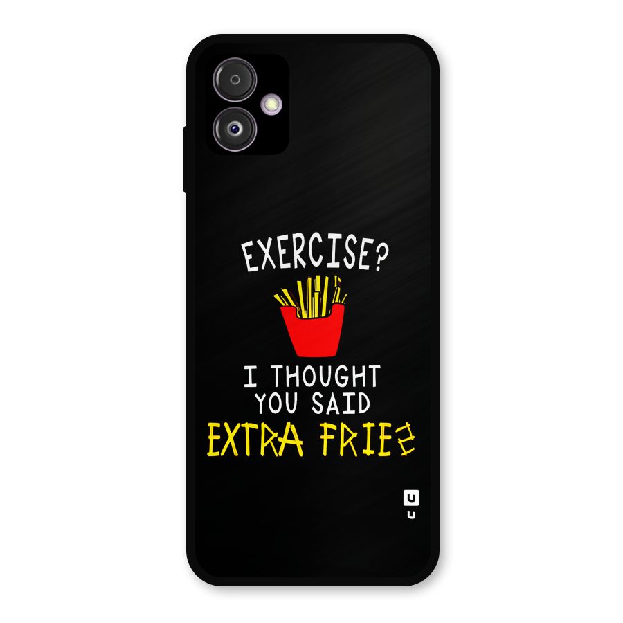 Extra Fries Metal Back Case for Galaxy F14