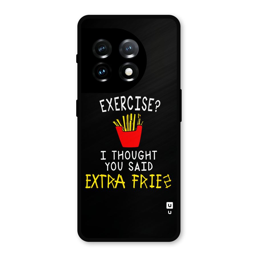 Extra Fries Metal Back Case for OnePlus 11
