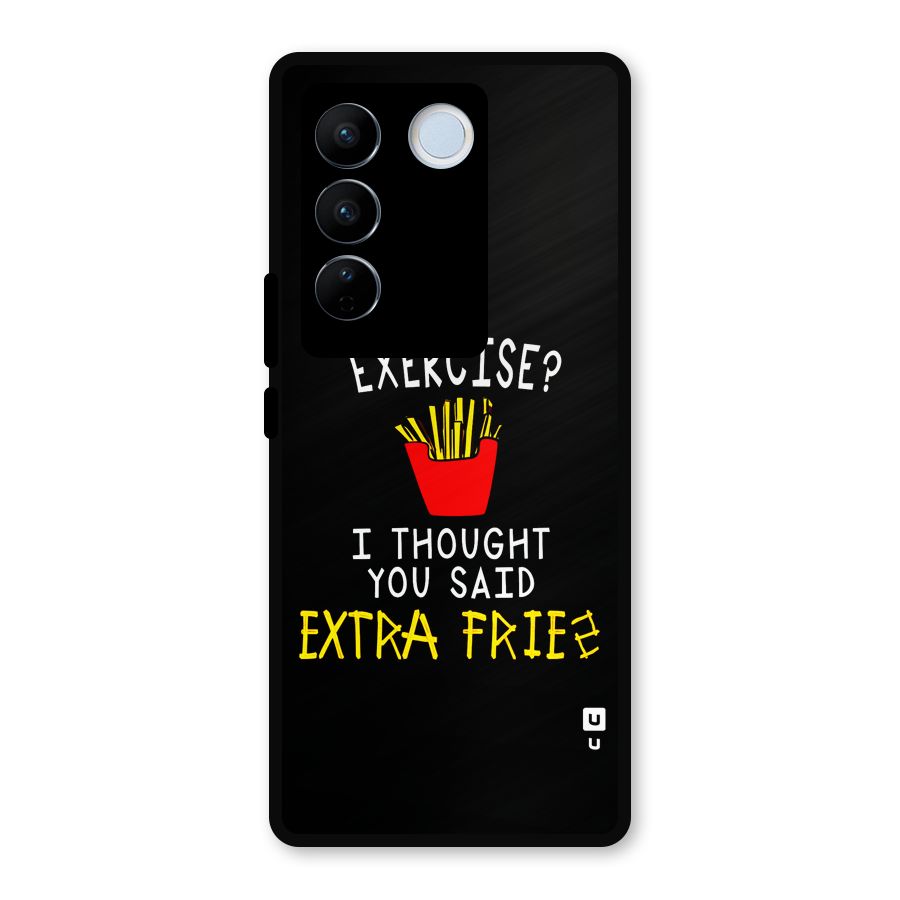 Extra Fries Metal Back Case for Vivo V27