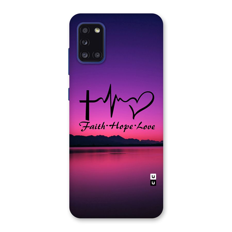 Faith Hope Love Evening Sky Back Case for Galaxy A31