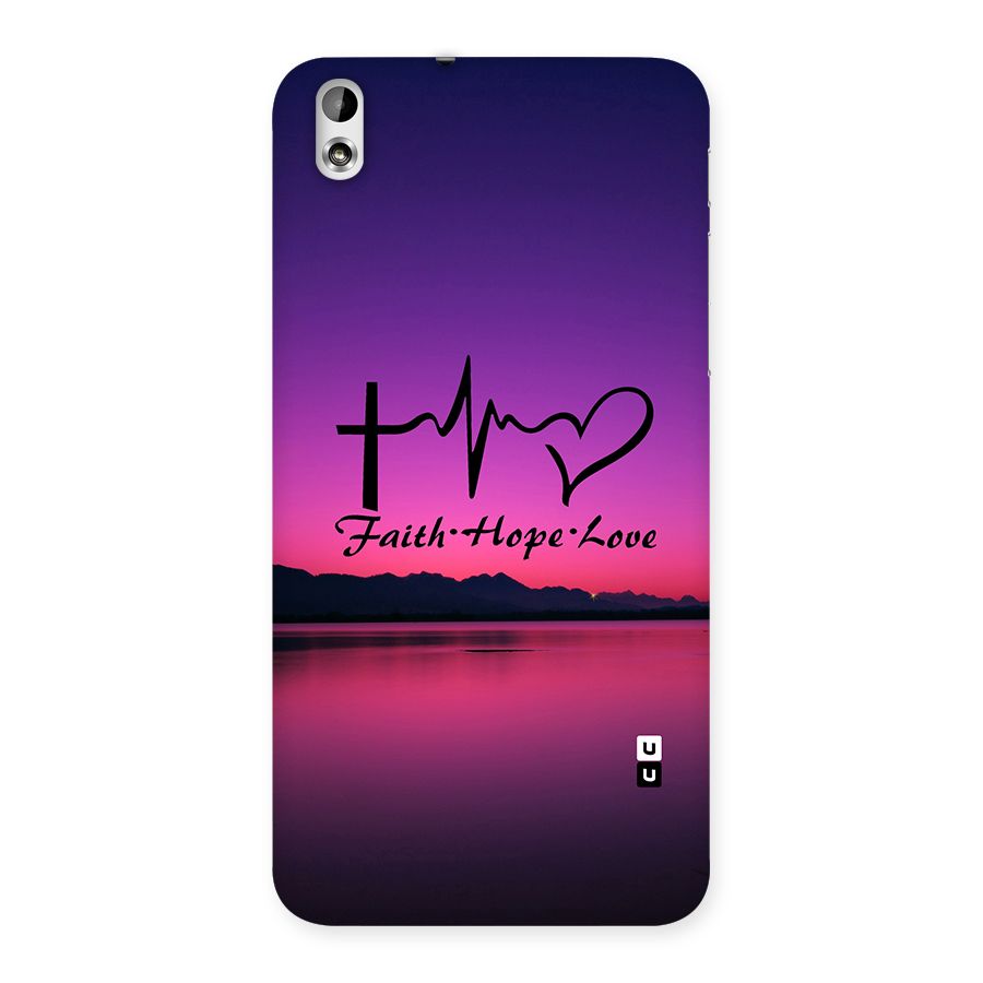 Faith Hope Love Evening Sky Back Case for HTC Desire 816g
