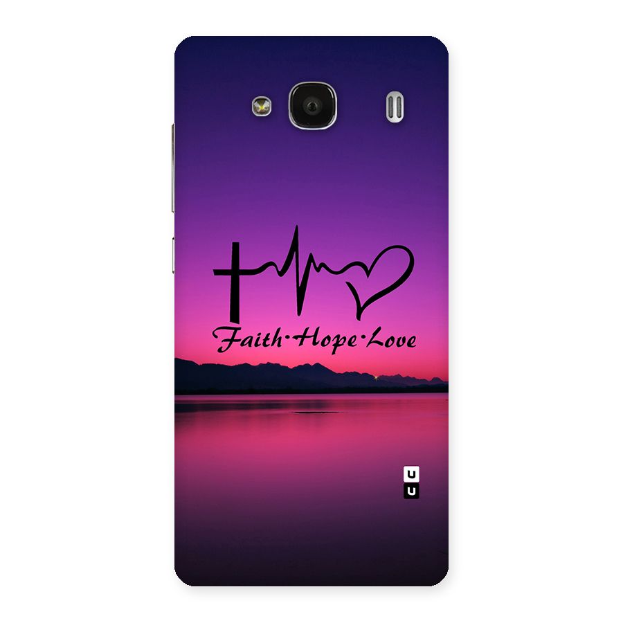 Faith Hope Love Evening Sky Back Case for Redmi 2 Prime