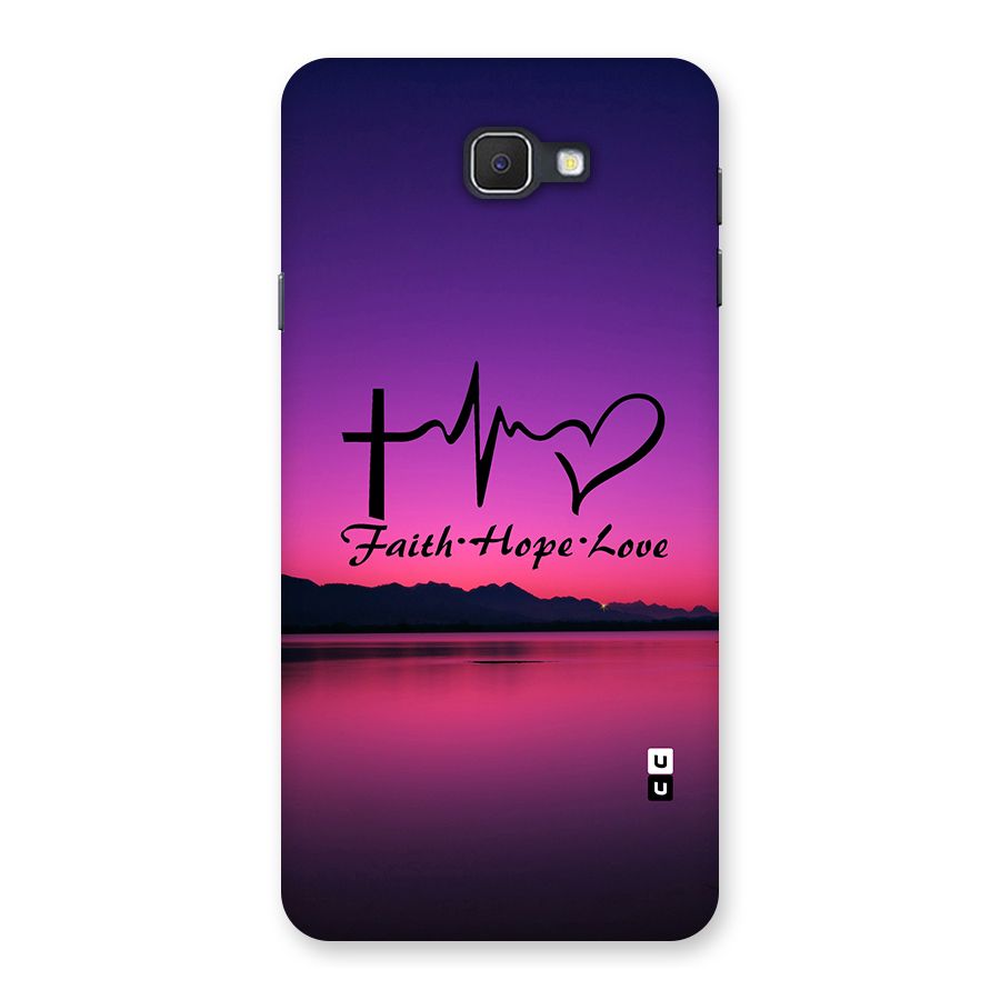 Faith Hope Love Evening Sky Back Case for Samsung Galaxy J7 Prime