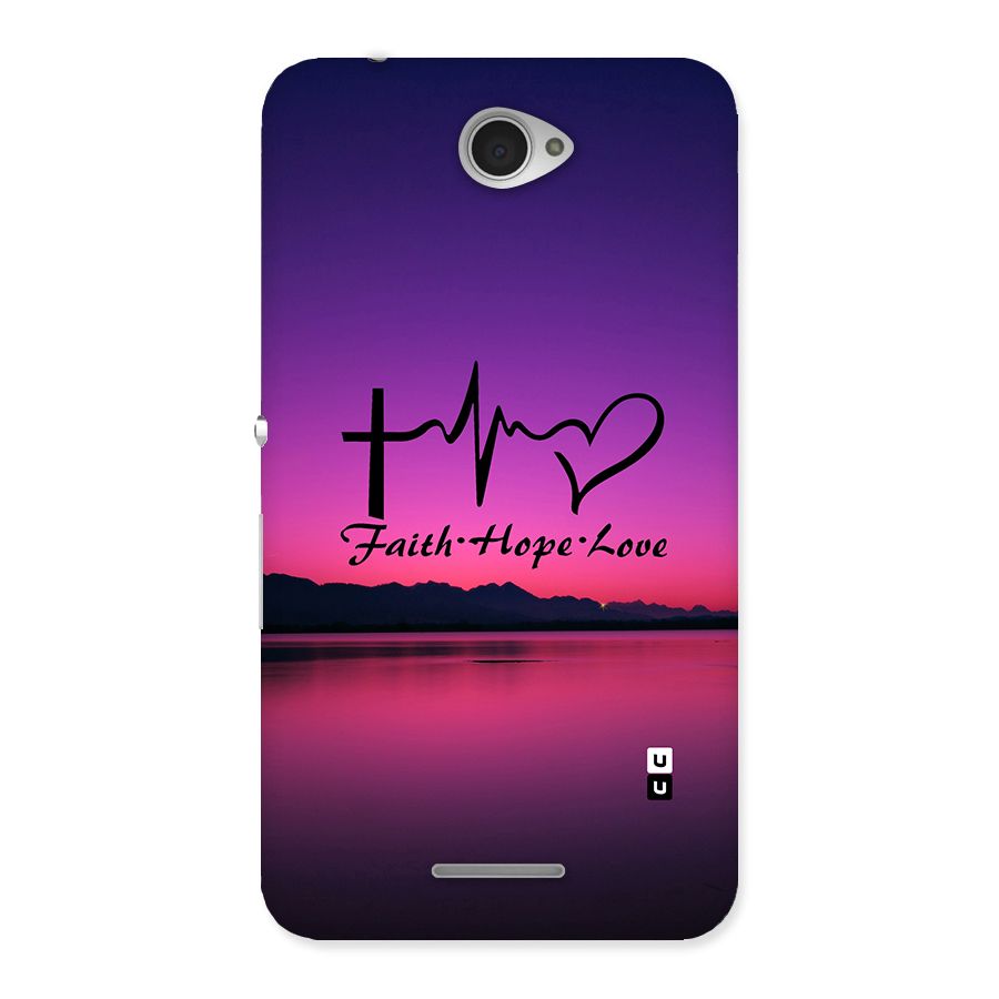 Faith Hope Love Evening Sky Back Case for Sony Xperia E4