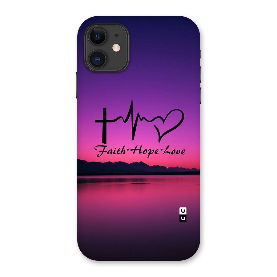 Faith Hope Love Evening Sky Back Case for iPhone 11