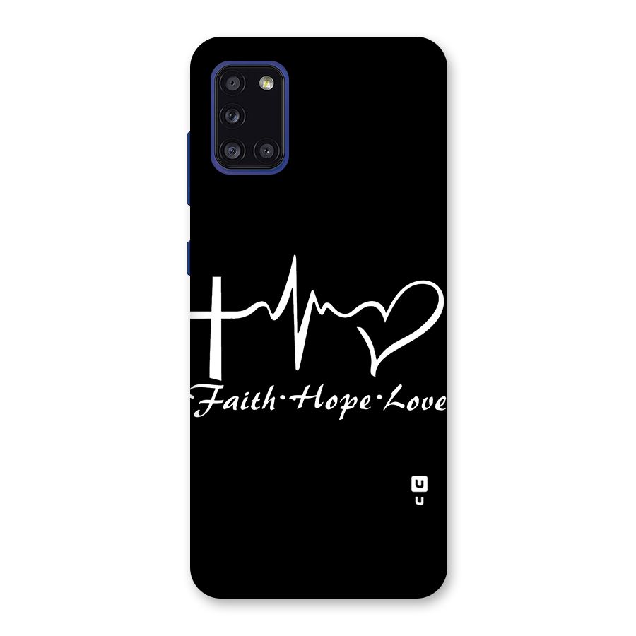 Faith Hope Love Heart Sign Back Case for Galaxy A31