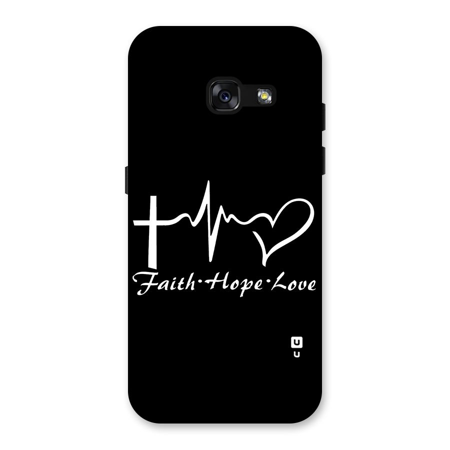 Faith Hope Love Heart Sign Back Case for Galaxy A3 (2017)